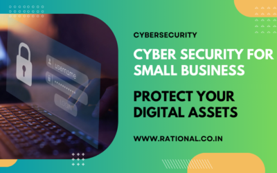 Cybersecurity Services for Small Businesses: Protecting Your Digital Assets