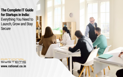 The Complete IT Guide for Startups in India: Everything You Need to Launch, Grow and Stay Secure