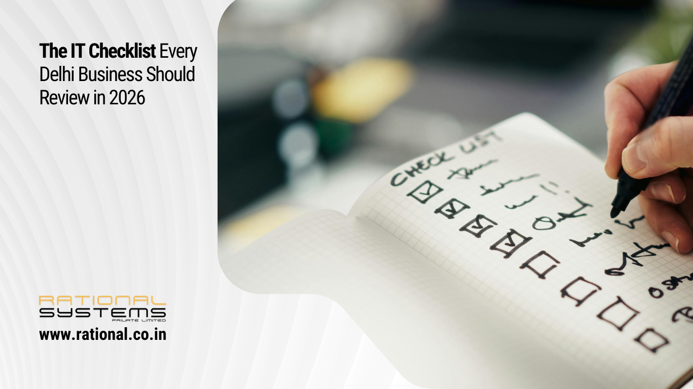 The IT Checklist Every Delhi Business Should Review in 2026