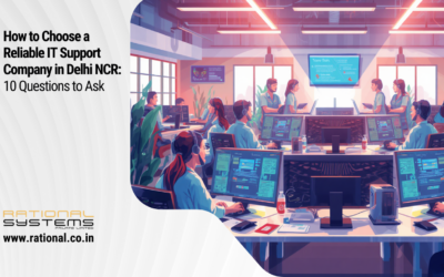 How to Choose a Reliable IT Support Company in Delhi NCR: 10 Questions to Ask