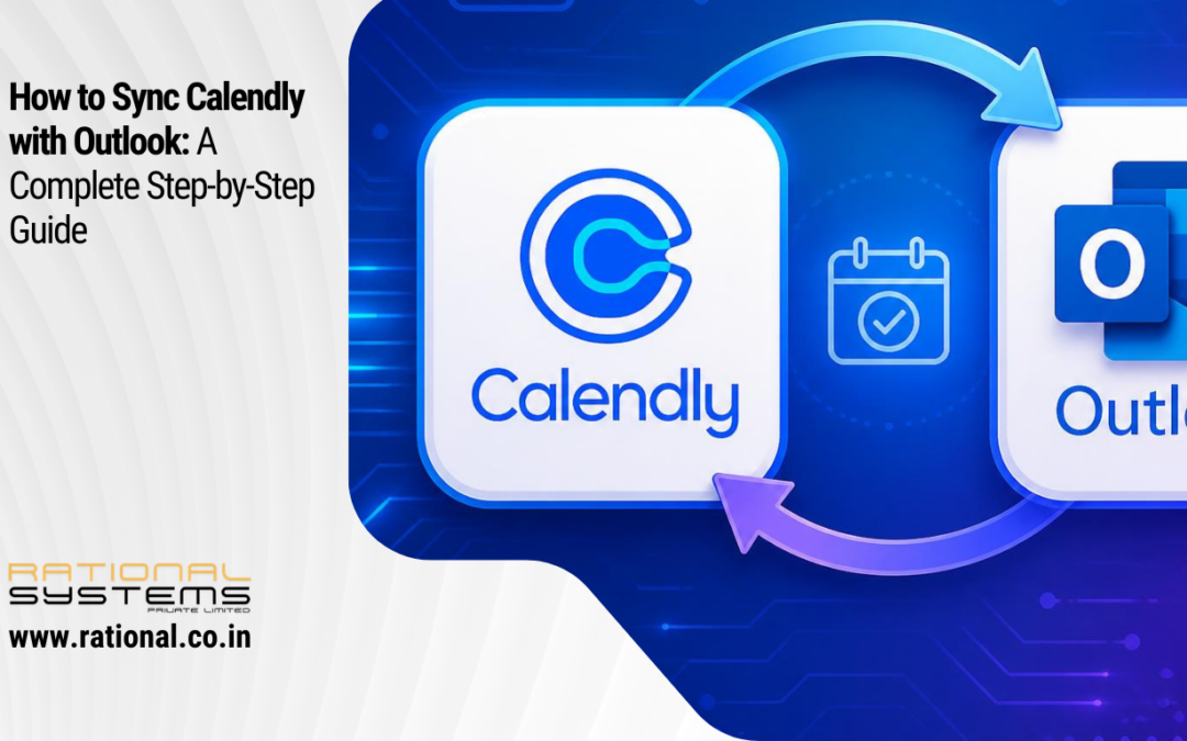 How to Sync Calendly with Outlook: A Complete Step-by-Step Guide