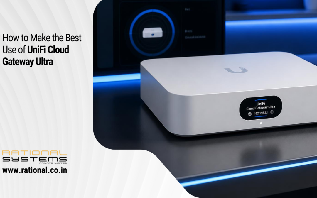 How to Make the Best Use of UniFi Cloud Gateway Ultra
